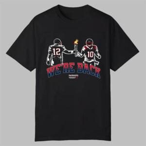 2026 New England Patriots We’re Back T-Shirt