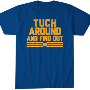 Buffalo Sabres Alex Tuch Around and Find Out T-Shirt