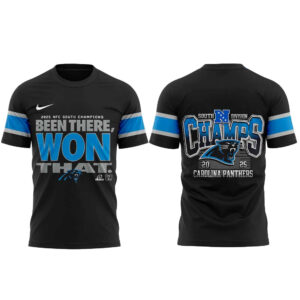 Carolina Panthers 2025 NFC South Division Champs Been There Won That T-Shirt and Hoodie