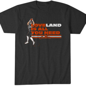 Colston Loveland is All You Need T-Shirt
