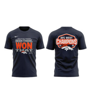Denver Broncos AFC West Champions Been There Won That Shirt