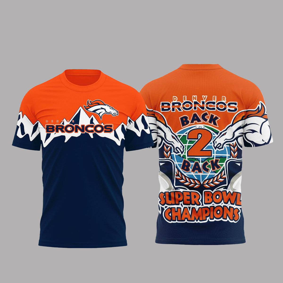 Denver Broncos Back 2 Back Super Bowl Champions T-Shirt and Hoodie 1 Denver Broncos Back 2 Back Super Bowl Champions T-Shirt