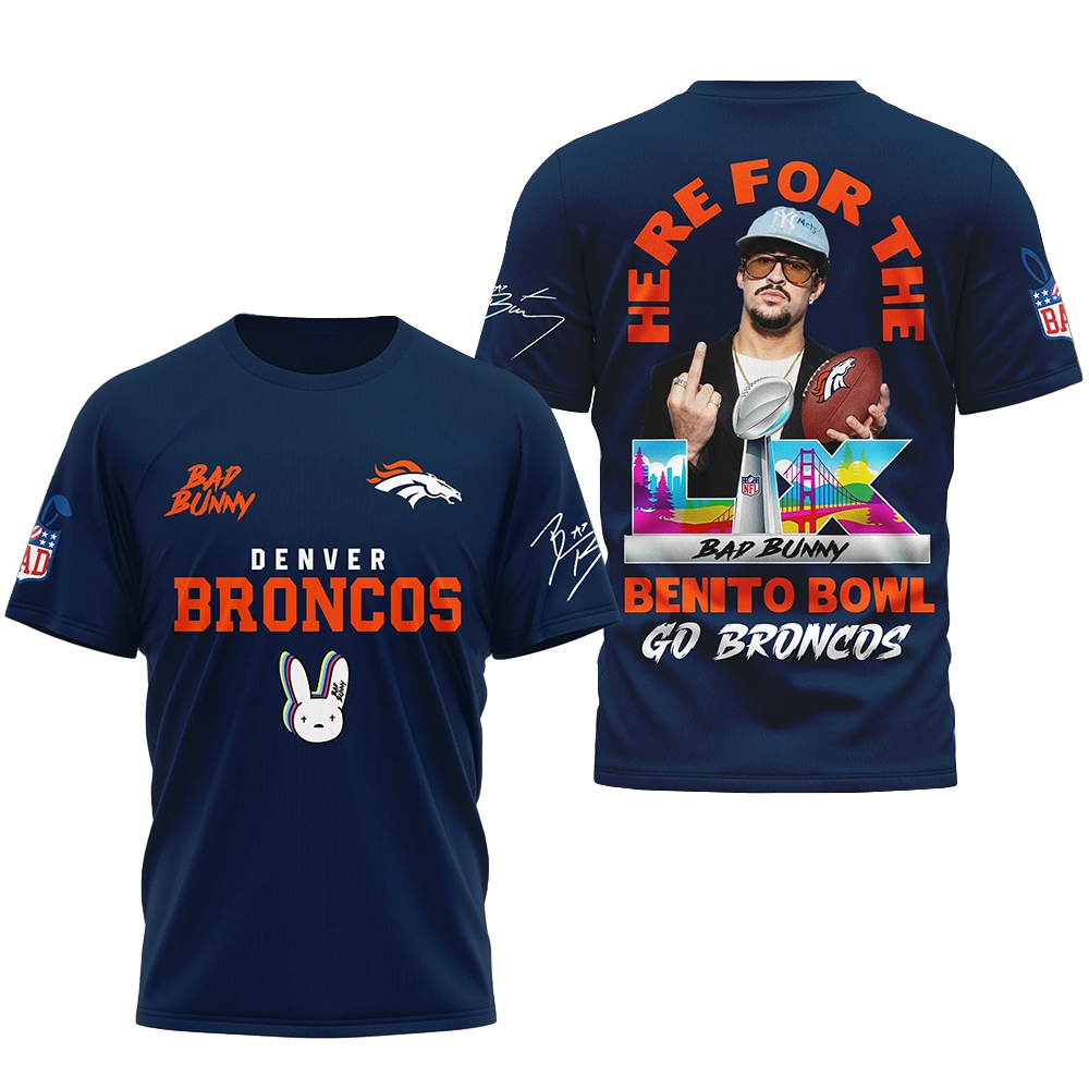 Denver Broncos Football League Bad Bunny Benito Bowl Go Broncos Shirt 1 Denver Broncos Football League Bad Bunny Benito Bowl Go Broncos Shirt