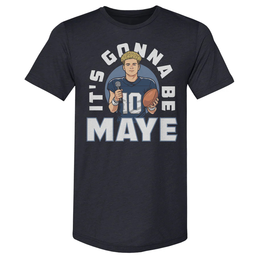 Drake Maye New England Patriots It's Gonna Be Maye T-Shirt 1 Drake Maye New England Patriots It's Gonna Be Maye T-Shirt