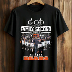 God First Family Second The Bears T-Shirt