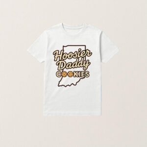 Hoosier Daddy Cookies T-Shirt