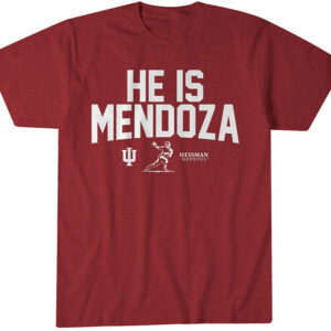 Indiana Football He Is Mendoza Shirt