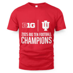 Indiana Hoosiers Crimson 2025 Big Ten Football Champions Score T-Shirt
