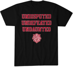 Indiana Hoosiers Football Undisputed Undefeated Undaunted National Champs T-Shirt