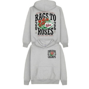 Indiana Hoosiers Rags To Roses Rose Bowl Game Champions 2026 Hoodie