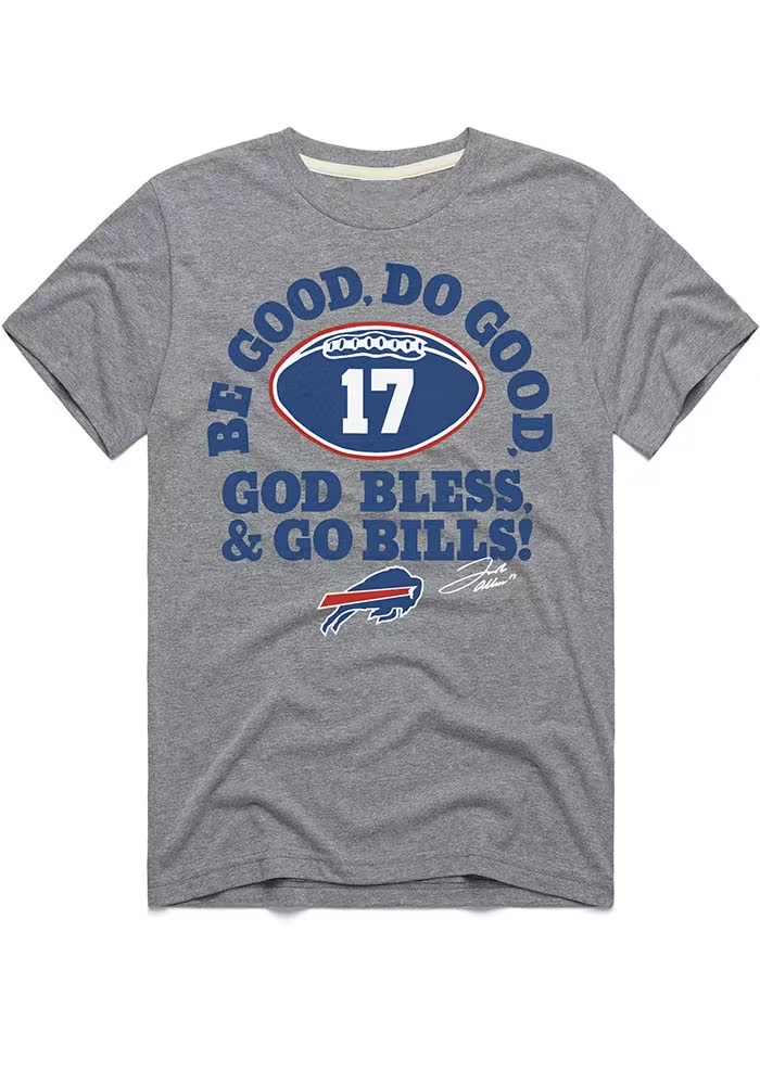 Josh Allen Buffalo Bills Be Good, Do Good, God Bless & Go Bills! T-Shirt 1 Josh Allen Buffalo Bills Be Good, Do Good, God Bless & Go Bills! T-Shirt