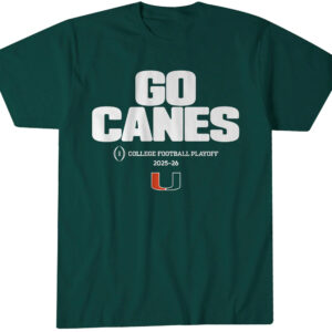 Miami Football 2025 CFP Team Slogan Shirt