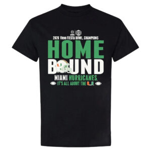 Miami Hurricanes 2026 Vrbo Fiesta Bowl Champions Home Bound T-Shirt