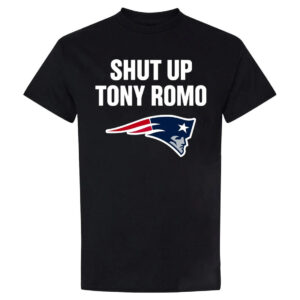 New England Patriots Shut Up Tony Romo T-Shirt