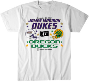 Oregon Ducks & JMU Dukes 2025 CFP First Round Matchup Shirt