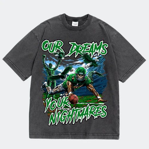 Philadelphia Eagles Our Dreams Your Nightmares Wash T-Shirt 1 Philadelphia Eagles Our Dreams Your Nightmares Wash T-Shirt