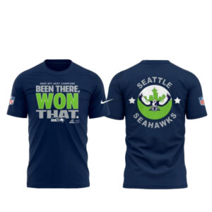 Seattle Seahawks Been There Won That Navy T-Shirt and Hoodie