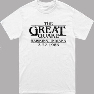 The Great Quake Hawkins Indiana 3.27.1986 T-Shirt