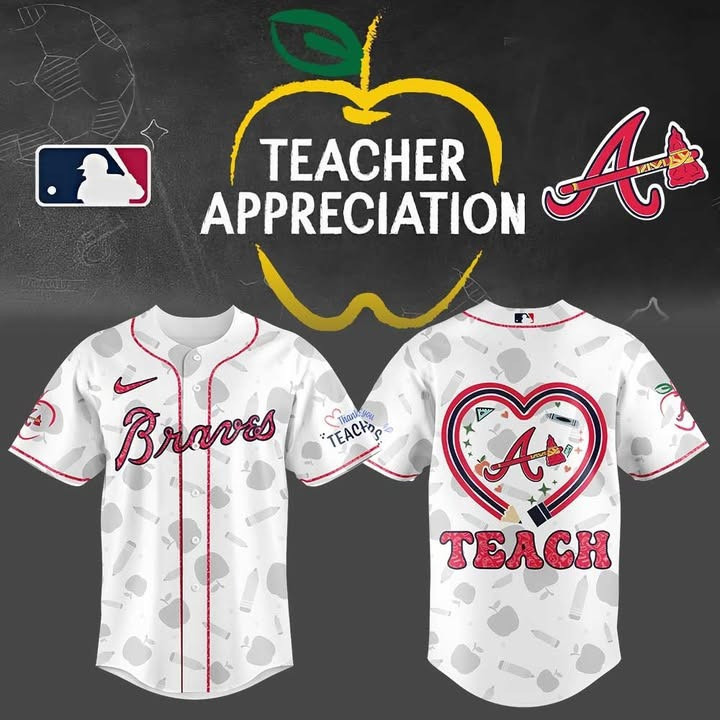 Atlanta Braves Teacher Appreciation Jersey Merch Honor Teachers Day Baseball Fan Gifts 1 Atlanta Braves Teacher Appreciation Jersey Merch Honor Teachers Day Baseball Fan Gifts