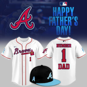 Atlanta Braves 2025 Fathers Day Number One Dad Jersey Baseball Gifts Ideas
