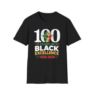 100 Years Of Black Excellence 1926 2026 Black History Month T-Shirt