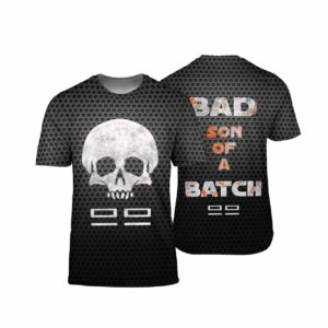 Bad Son Of A Batch 3D Shirt