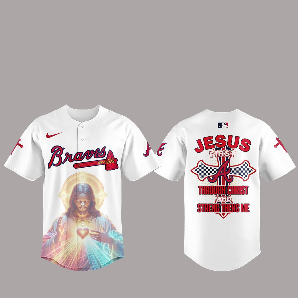 Atlanta Braves Jesus First Through Christ Who Streng Thens Me Baseball Jersey 1 Atlanta Braves Jesus First Through Christ Who Streng Thens Me Baseball Jersey