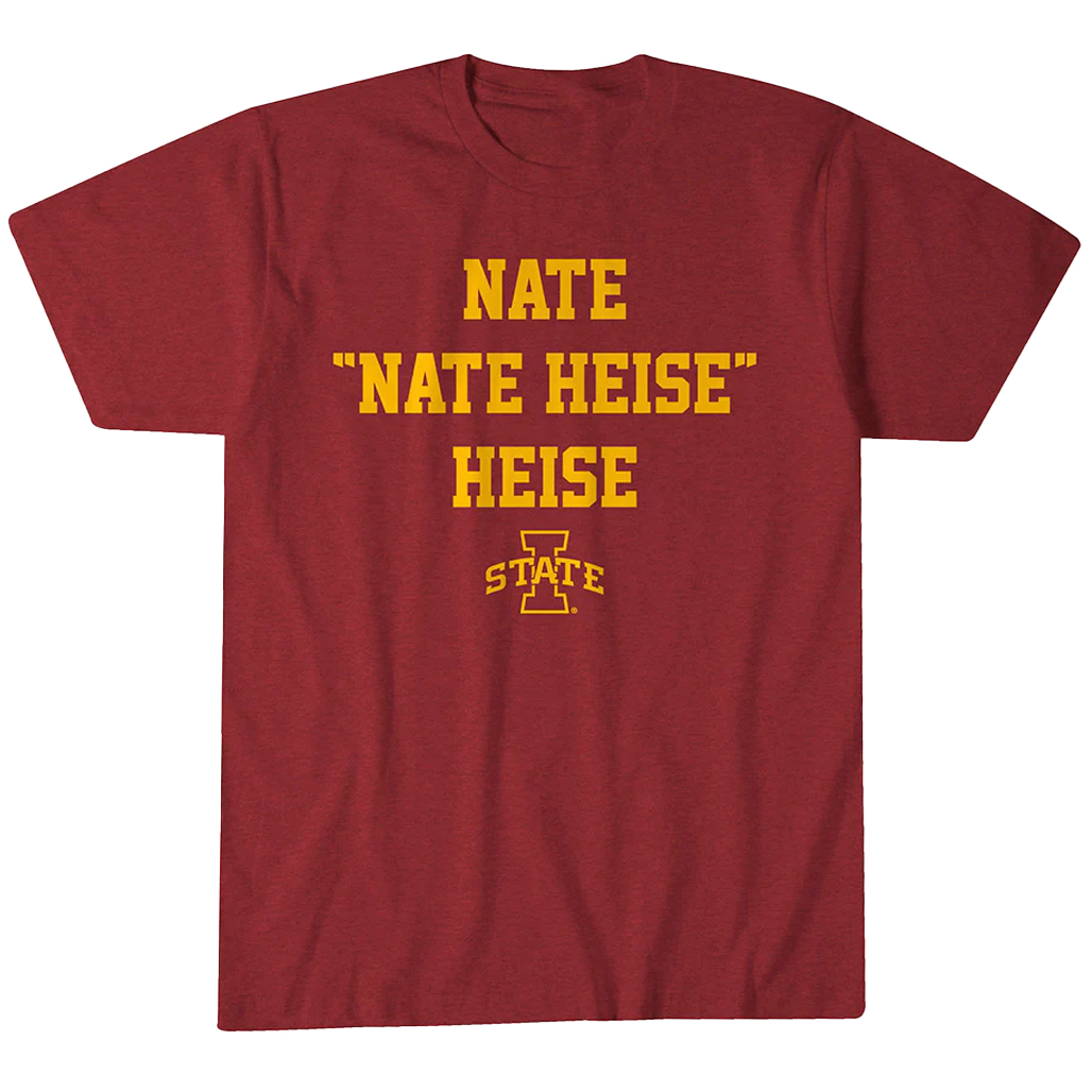 Iowa State Basketball Nate "Nate Heise" Heise T-Shirt 1 Iowa State Basketball Nate Nate Heise Heise T-Shirt