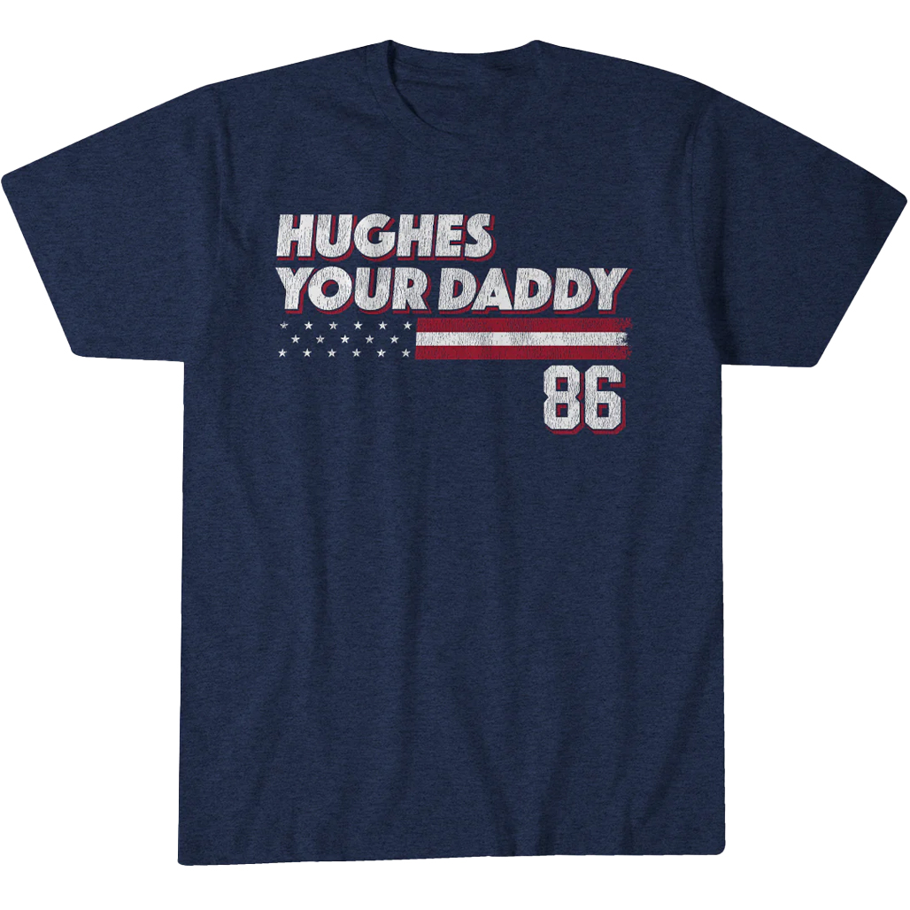 Jack Hughes Your Daddy (Stars & Stripes Edition) T-Shirt 1 Jack Hughes Your Daddy (Stars & Stripes Edition) T-Shirt