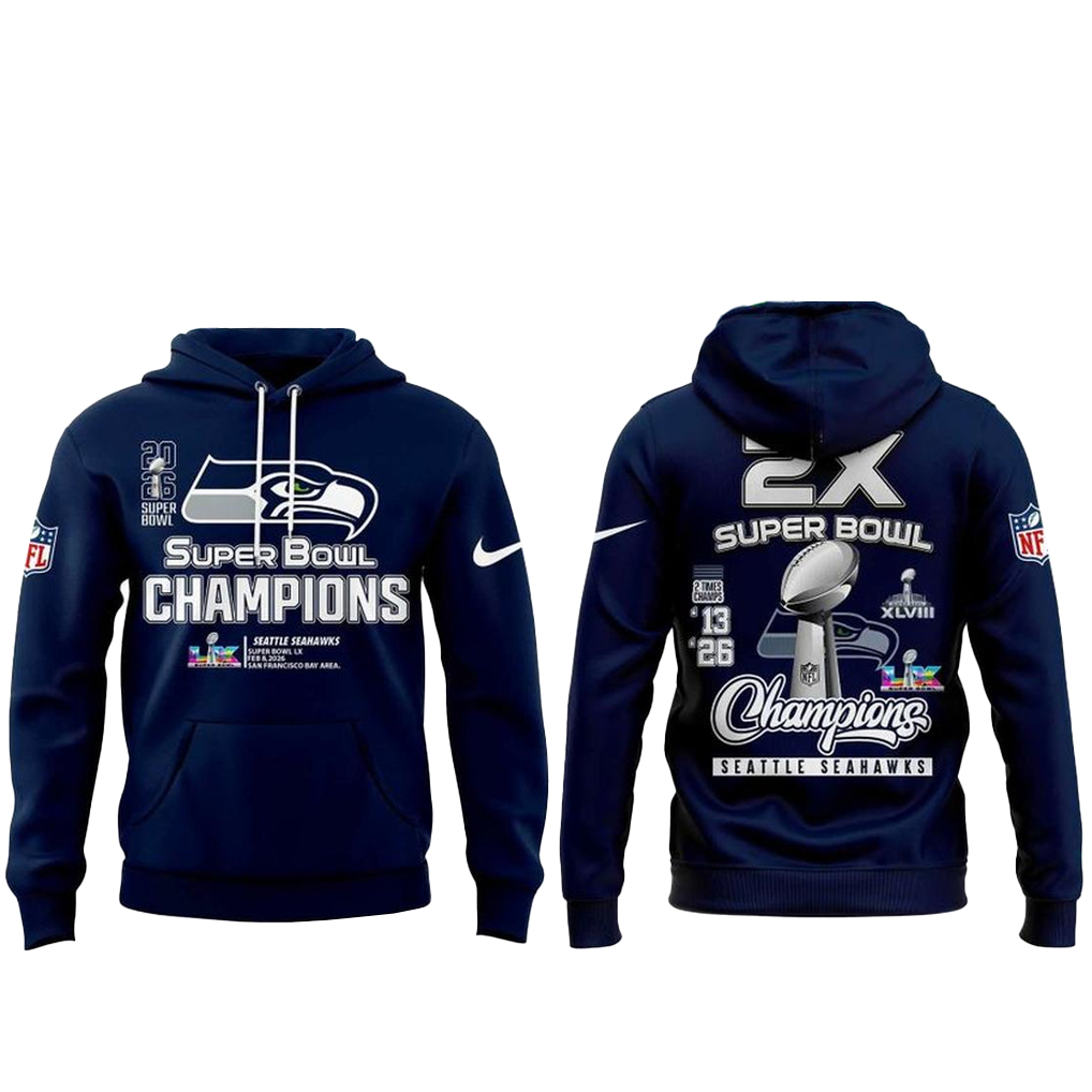 Seattle Seahawks 2026 2 Times Super Bowl Champions National Football League Shirt 2 Seattle Seahawks 2026 2 Times Super Bowl Champions National Football League Hoodie