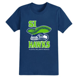 Seattle Seahawks Si Hawks Puerto Vallarta Mexico T-Shirt