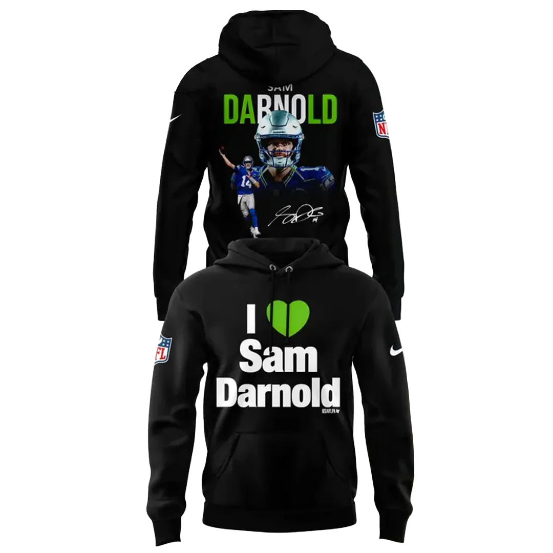 Seattle Seahawks x I Love Sam Darnold Hoodie 1 Seattle Seahawks x I Love Sam Darnold Hoodie