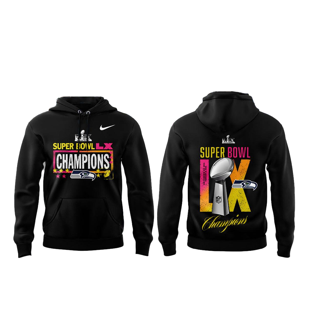 Super Bowl LX Champions 2026 Seattle Seahawks Shirt 2 Super Bowl LX Champions 2026 Seattle Seahawks Hoodie