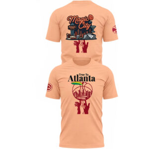 Atlanta Hawks Magic City True To Atlanta 2026 T-Shirt