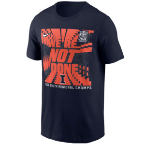 Illinois Basketball Final Four Regional Champions On-Court We're Not Done T-Shirt