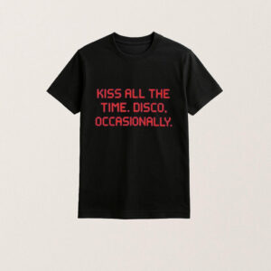 Kiss All The Time Disco Occasionally T-Shirt