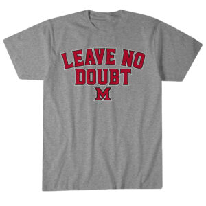 Miami (OH) Basketball Leave No Doubt T-Shirt