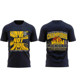 Michigan Wolverines NCAA Men’s Basketball Midwest Regional Champions 2026 T-Shirt