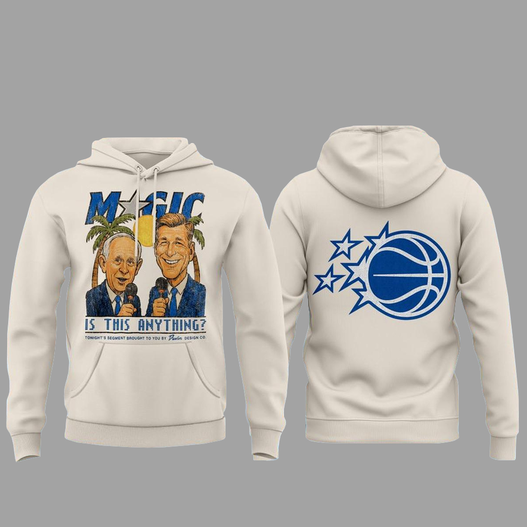 Orlando Magic Is This Anything? 2026 Shirt 2 Orlando Magic Is This Anything 2026 Hoodie
