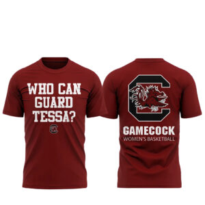 South Carolina Women’s Basketball 2026 Who can guard Tessa T-Shirt