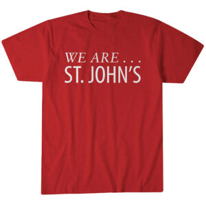 St. John's Basketball We Are ... St. John's T-Shirt