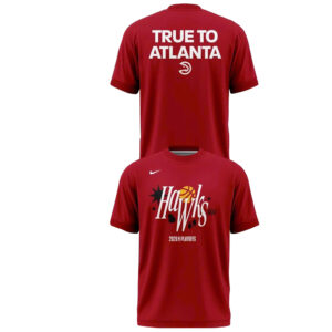 Atlanta Hawks True To Atlanta 2026 Playoffs T-Shirt