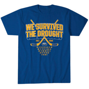 Buffalo Hockey We Survived the Drought T-Shirt