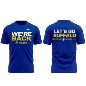 Buffalo Sabres We Are Back 2026 Stanley Cup Playoffs T-Shirt