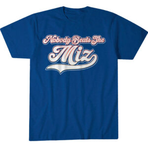 Milwaukee Brewers Jacob Misiorowski Nobody Beats the Miz T-Shirt