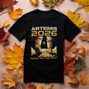 NASA Artemis 2026 Back To The Dust Shirt