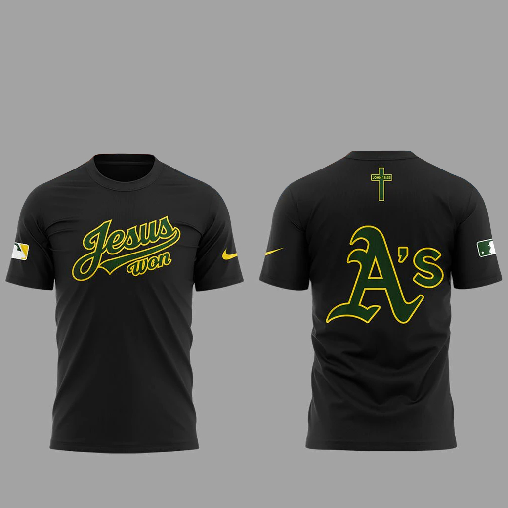 Oakland Athletics x Jesus Won 2026 Shirt 1 Oakland Athletics x Jesus Won 2026 T-Shirt