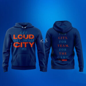 Oklahoma City Thunder 2026 Playoffs Get Loud Hoodie