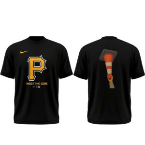 Pittsburgh Pirates 2026 Hoist The Cone T-Shirt