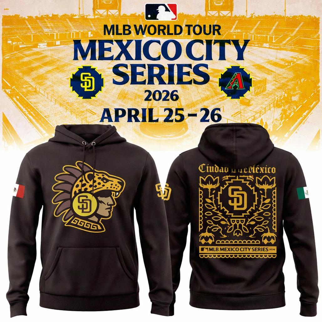 San Diego Padres Mexico City Series 2026 Shirt 2 San Diego Padres Mexico City Series 2026 Hoodie